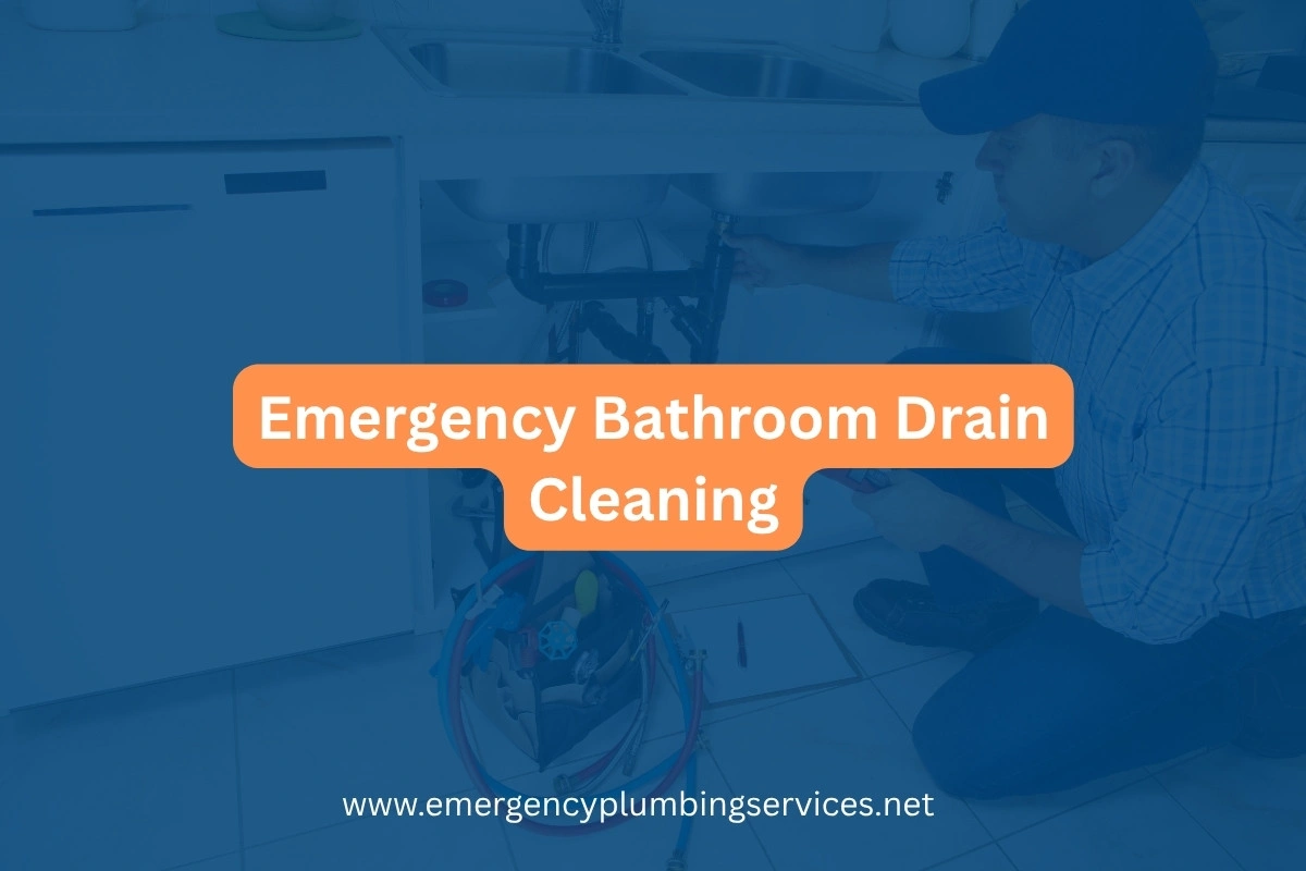 Emergency Bathroom Drain Cleaning Near Me – Across USA