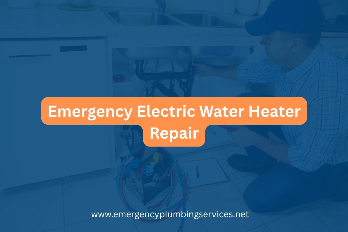 Emergency Electric Water Heater Repair Near Me – Across USA