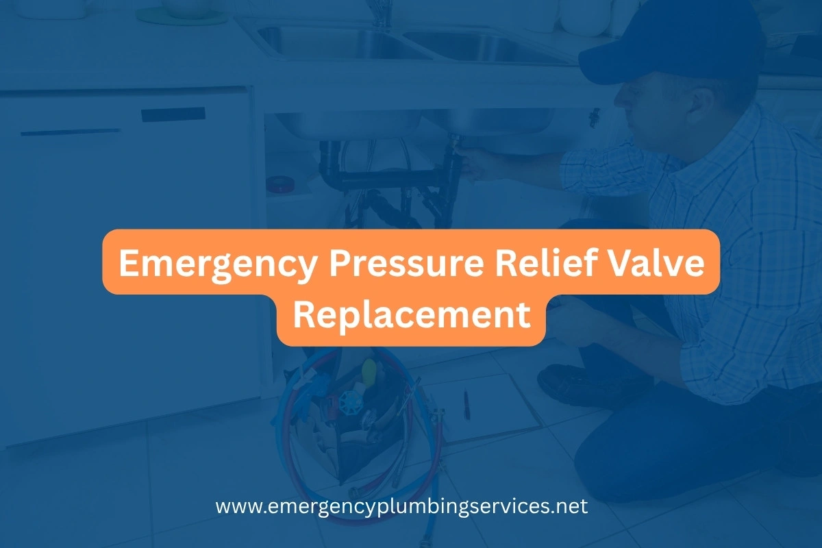 Emergency Pressure Relief Valve Replacement Near Me – Across USA