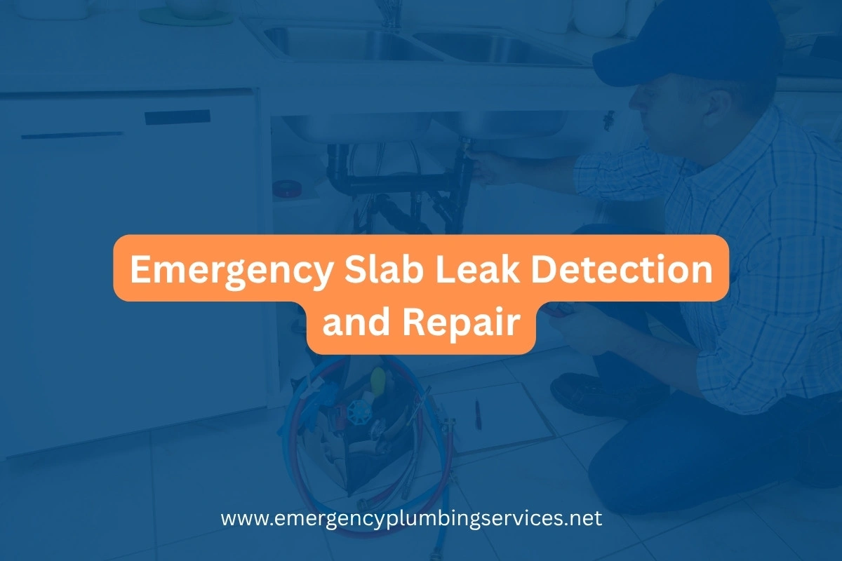Emergency Slab Leak Detection and Repair Near Me – Across USA