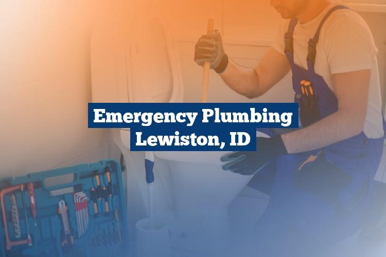 Emergency Plumbing Lewiston, ID