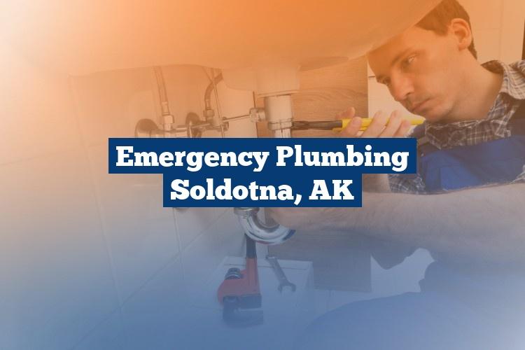 Emergency Plumbing Soldotna, AK